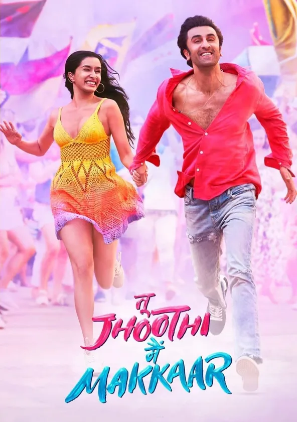 Tu Jhoothi Main Makkaar (2023)