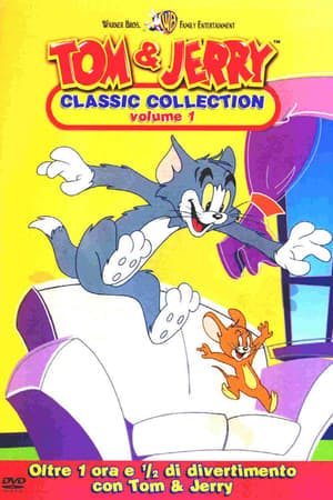 Tom and Jerry: The Classic Collection Volume 1 (2004)